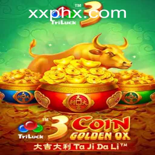 Exploring the Exciting World of 3CoinGoldenOX and the XXPH Phenomenon