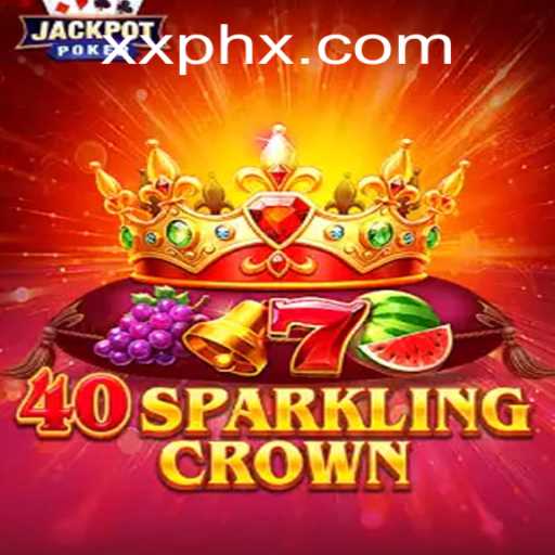 Exploring 40SparklingCrown: A Thrilling New Game Revolutionizing Entertainment