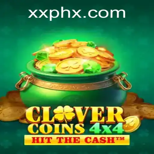 CloverCoins4x4: The Exciting World of XXPH Strategy