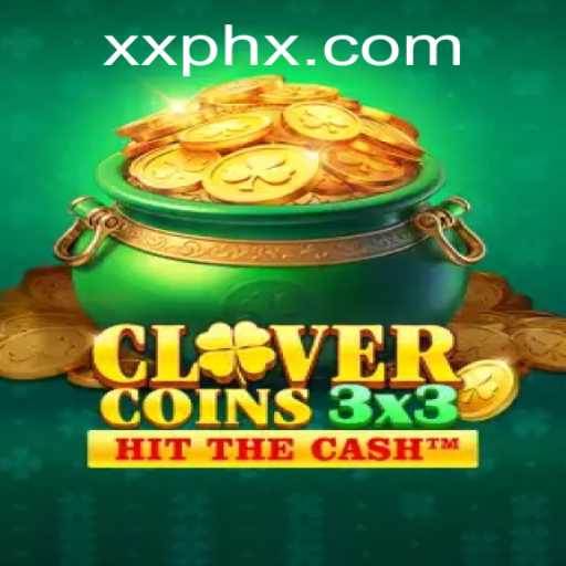 Exploring Clovercoin3x3: An Innovative Gaming Experience with XXPH