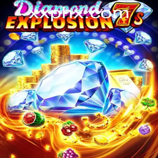 DiamondExplosion7s: A Dazzling Gaming Experience with XXPH