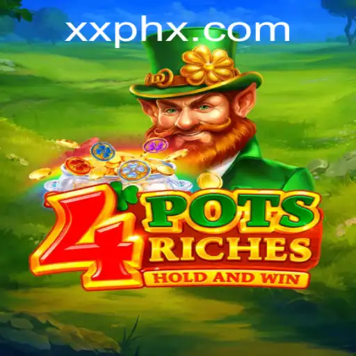 Unraveling the Exciting World of 4potsriches: A Comprehensive Guide