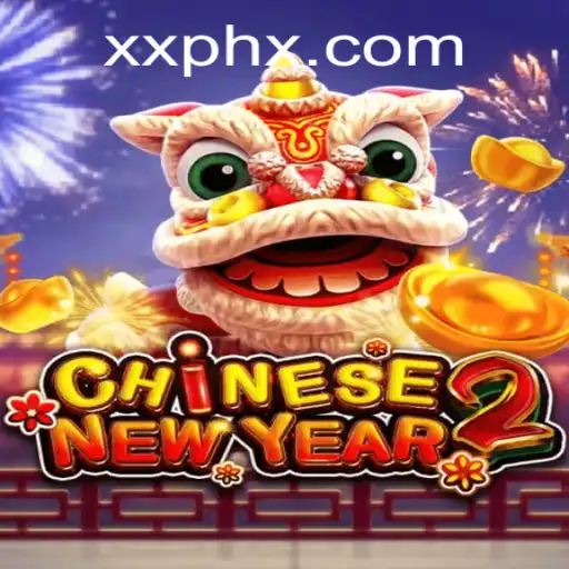 Exploring the Intriguing World of CHINESENEWYEAR2: Unlocking the Mysteries of XXPH