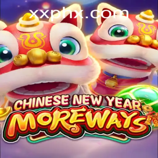 Exploring CHINESENEWYEARMOREWAYS: The Exciting Fusion of Tradition and Gaming