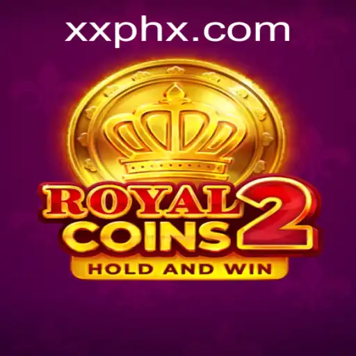 Explore the Thrilling World of RoyalCoins2: Unveiling XXPH